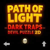Path of Light - Dark Traps Level Devil Puzzle 2D